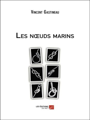 cover image of Les nœuds marins